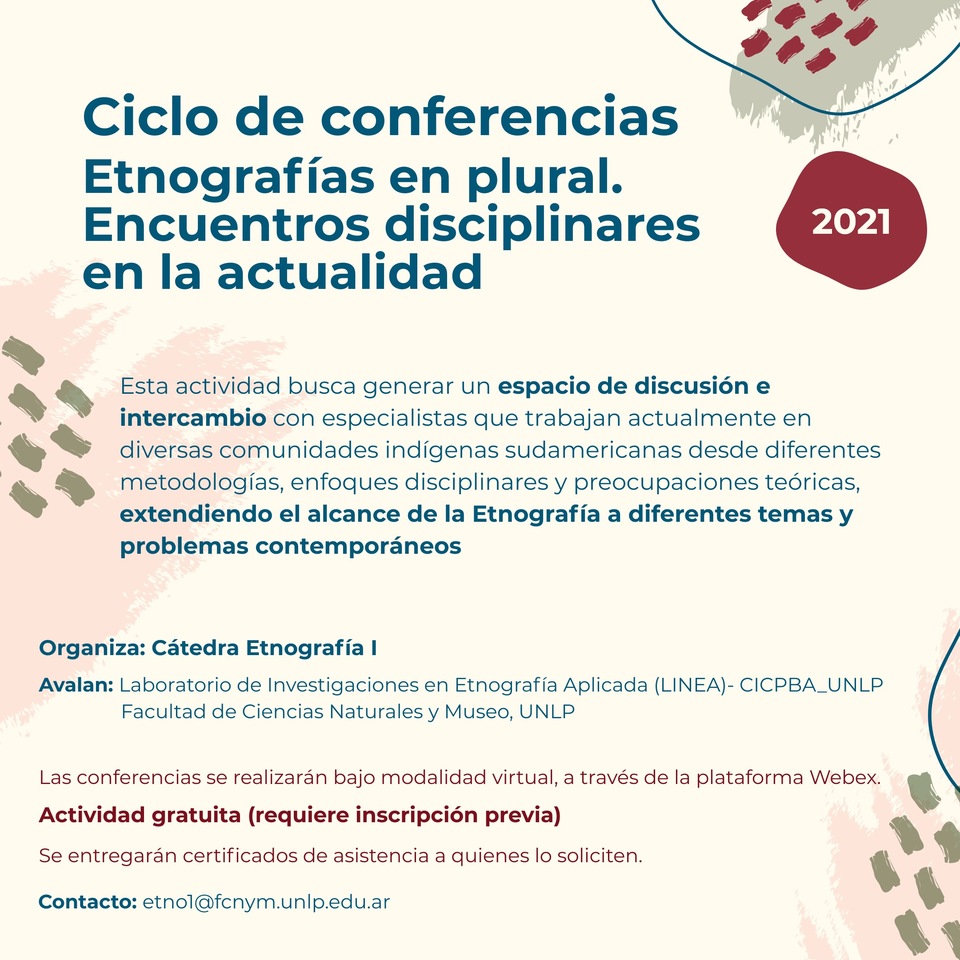 Ciclo de Conferencias Etnografías en plural. Encuentros disciplinares en la actualidad