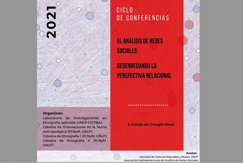 Ciclo de Conferencias “El Análisis de Redes Sociales: Desenredando la perspectiva relacional”